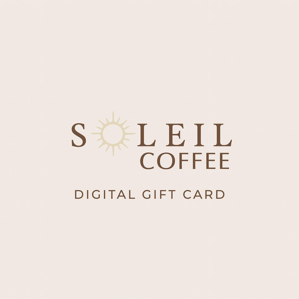 Soleil Coffee Digital Gift Card